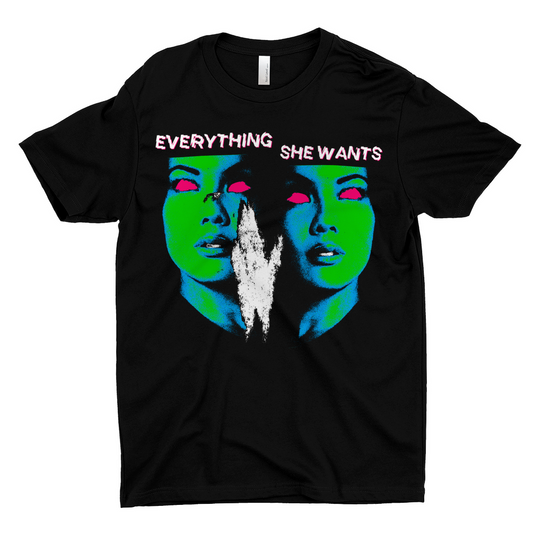 Everything She Wants Shirts